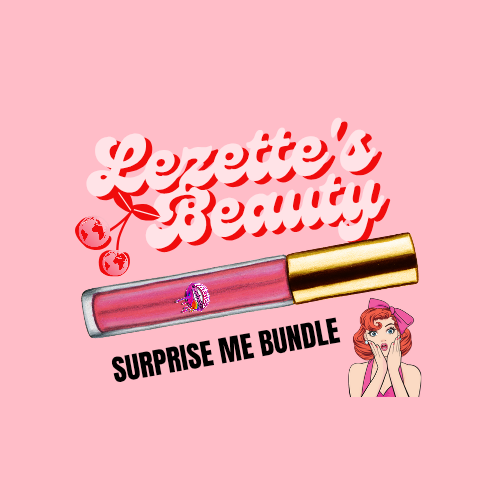 SURPRISE ME!! LEZETTE'S BEAUTY WORLD LLC